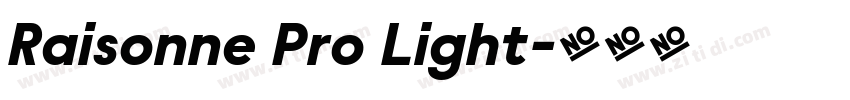 Raisonne Pro Light字体转换
